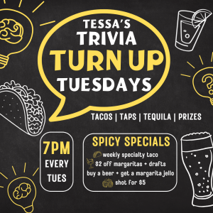 Tessa’s Trivia Turn Up with Tacos, Taps + Tequila