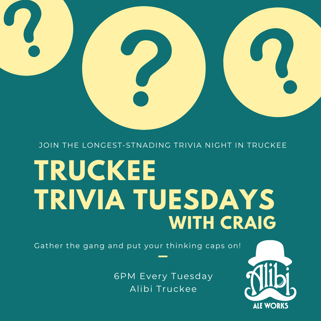 Truckee Trivia Tuesdays
