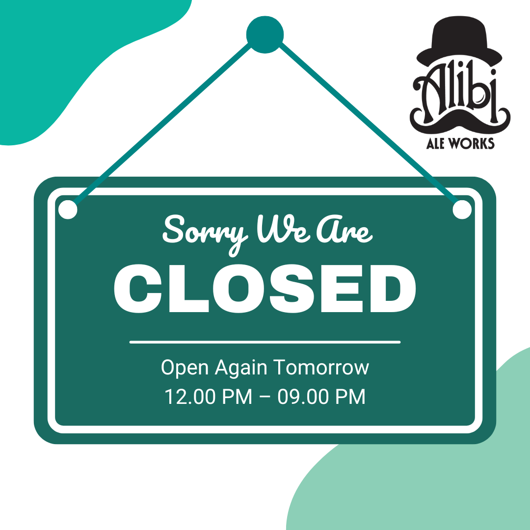 Alibi Pubs Closed Today