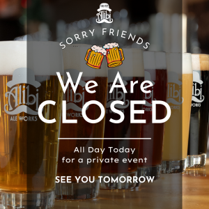 Alibi Pubs Closed Today