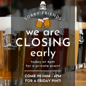 Alibi Incline Closing at 4PM