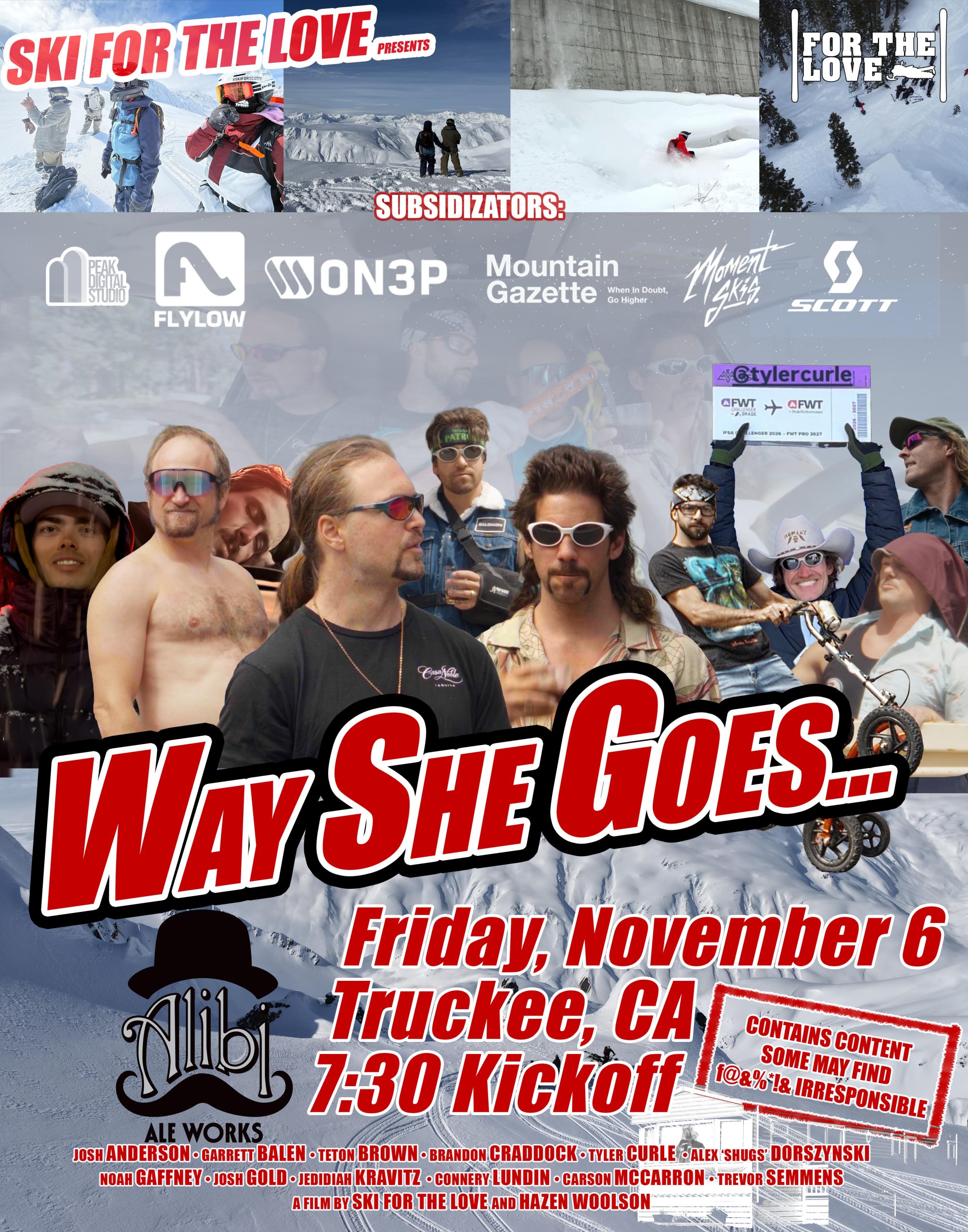 Ski For The Love Presents: Way She Goes